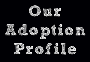 Our adoption profile